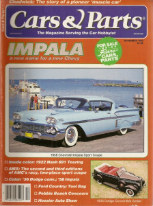 CARS & PARTS 1985 NOV - 58 IMPALA, 22 NASH 961, AMX, 36 DODGE CONVT*